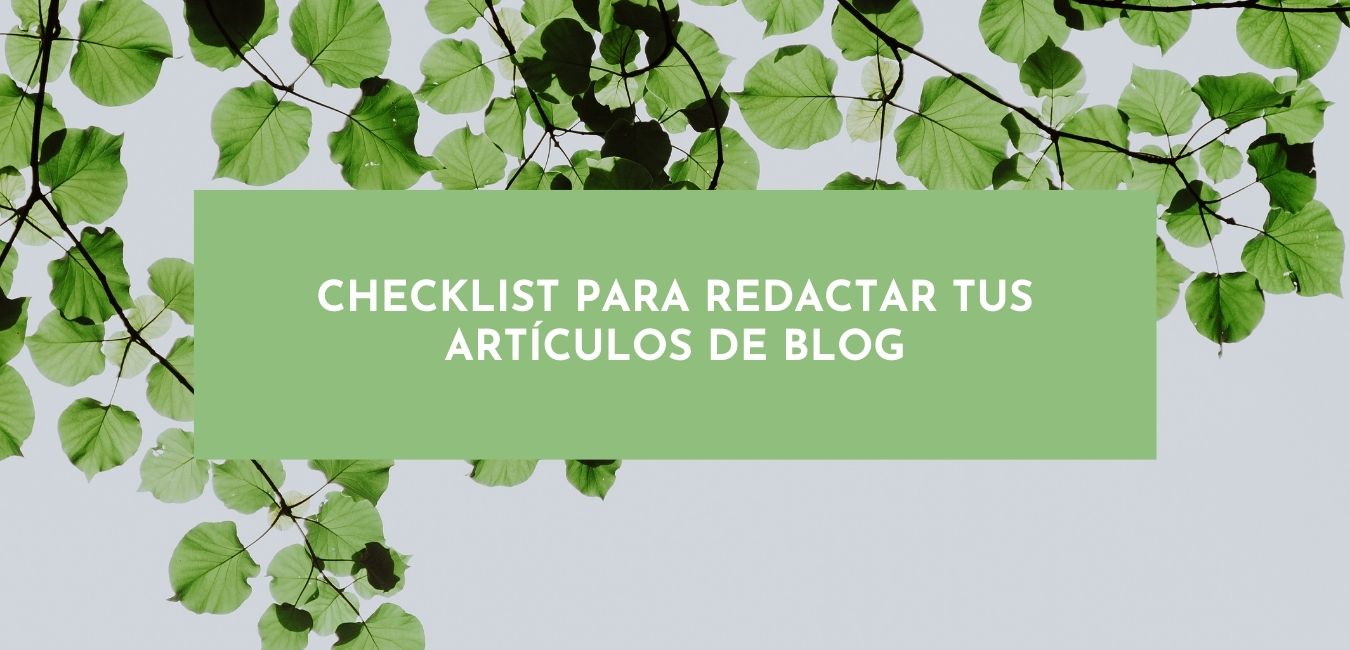Checklist para redactar artículos de blog
