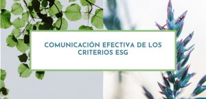 Comunicación efectiva de los criterios ESG